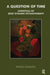 A Question of Time: Essentials of Brief Dynamic Psychotherapy by Angela Molnos