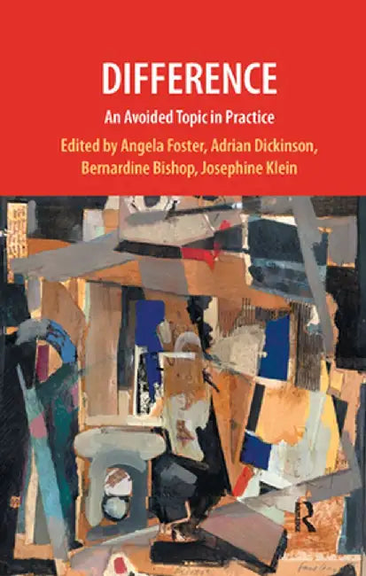 Difference: An Avoided Topic in Practice by Bernardine Bishop