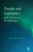 Doubts and Certainties in the Practice of Psychotherapy by Klein Josephine