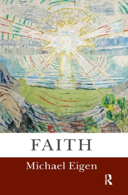 Faith by Eigen Michael