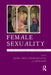 Female Sexuality: The Early Psychoanalytic Controversies by Russell Grigg