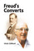 Freud's Converts by Clifford Vicki