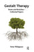 Gestalt Therapy: Roots and Branches - Collected Papers by Peter Philippson
