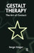 Gestalt Therapy: The Art of Contact by Ginger Serge