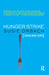 Hunger Strike: The Anorectic's Struggle as a Metaphor for Our Age by Orbach Susie