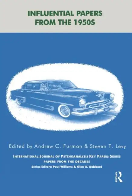 Influential Papers from the 1950s by Furman Andrew C.