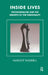 Inside Lives: Psychoanalysis and the Growth of the Personality by Margot Waddell