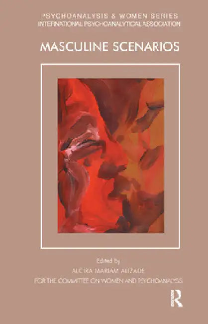 Masculine Scenarios by Mariam Alizade