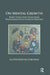 On Mental Growth: Bion's Ideas That Transform Psychoanalytical Clinical Practice by Pistiner de Cortinas Lia