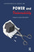 Psychoanalytic Essays on Power and Vulnerability by Brunning Halina
