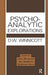 Psycho-Analytic Explorations by Donald W. Winnicott