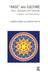 Race and Culture: Tools, Techniques and Trainings: A Manual for Professionals by Dutta Sumita