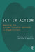 Sct in Action: Applying the Systems-Centered Approach in Organizations by M. Agazarian Yvonne