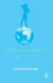 Sex Makes the World Go Round by Colette Chiland