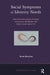 Social Symptoms of Identity Needs: Why We Have Failed to Solve Our Social Problems, and What to Do about It by Bracher Mark