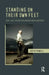 Standing on Their Own Feet: You and Your Younger Adolescent by Trowell Judith