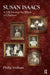 Susan Isaacs: A Life Freeing the Minds of Children by Graham Philip