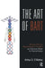 The Art of Bart: Bilateral Affective Reprocessing of Thoughts as a Dynamic Model for Psychotherapy by O'Malley Arthur G.