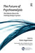 The Future of Psychoanalysis: The Debate about the Training Analyst System by Zagermann Peter