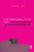 The Impossibility of Sex: Stories of the Intimate Relationship Between Therapist and Client by Orbach Susie
