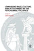 Unmasking Race, Culture, and Attachment in the Psychoanalytic Space by White Kate