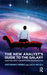 The New Analyst's Guide to the Galaxy: Questions about Contemporary Psychoanalysis by Ferro Antonino