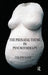 The Prenatal Theme in Psychotherapy by Philippe Ploye
