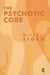 The Psychotic Core by Michael Eigen