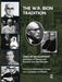 The W.R. Bion Tradition by Levine Howard B.