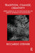 Tradition, Change, Creativity: Repercussions of the New Diaspora on aspects of British Psychoanalysis by Riccardo Steiner