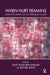 When Hurt Remains: Relational Perspectives on Therapeutic Failure by Rolef Ben-Shahar Asaf