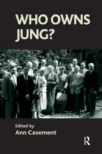 Who Owns Jung? by Casement Ann
