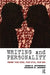 Writing and Personality: Finding Your Voice, Your Style, Your Way by K. DiTiberio John
