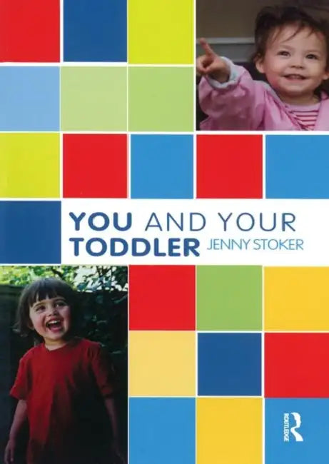 You and Your Toddler by Jenny Stoker