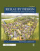Rural by Design: Planning for Town and Country by Randall Arendt