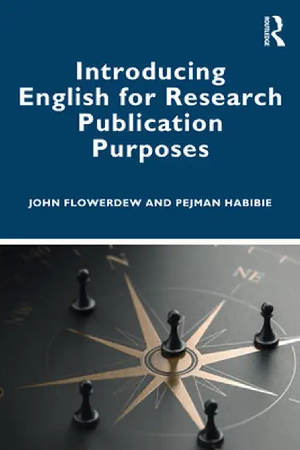 Introducing English for Research Publication Purposes by John Flowerdew