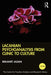Lacanian Psychoanalysis from Clinic to Culture by Berjanet Jazani