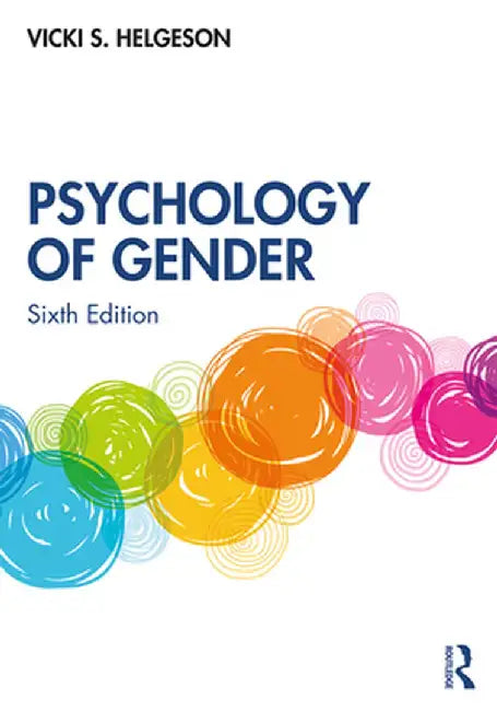 Psychology of Gender by Vicki S. Helgeson