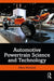 Automotive Powertrain Science and Technology by Bonnick Allan