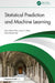Statistical Prediction and Machine Learning by John Tuhao Chen