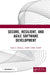Secure, Resilient, and Agile Software Development by Mark Merkow