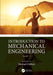 Introduction to Mechanical Engineering by Clifford, Michael