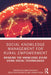 Social Knowledge Management for Rural Empowerment: Bridging the Knowledge Divide Using Social Technologies by Somprakash Bandyopadhyay