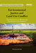 Environmental Justice and Land Use Conflict: The governance of mineral and gas resource development by Amanda Kennedy