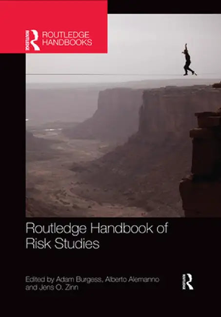 Routledge Handbook of Risk Studies by Adam Burgess