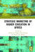 Strategic Marketing of Higher Education in Africa by Emmanuel Mogaji