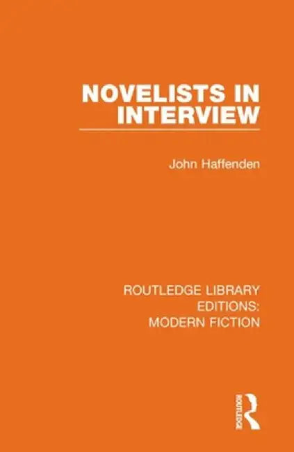 Novelists in Interview by John Haffenden