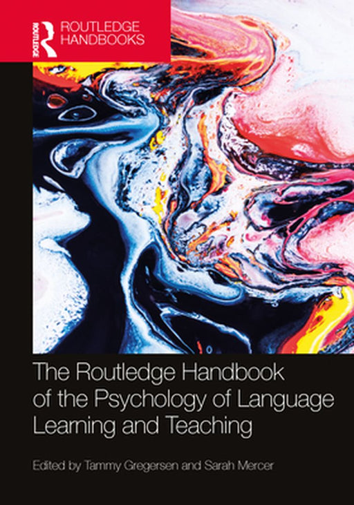 The Routledge Handbook of the Psychology of Language Learning and Teaching by Sudry, William