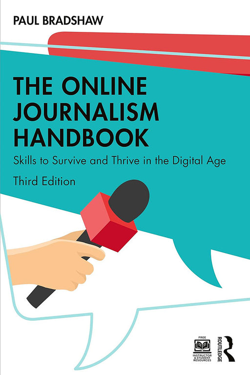 The Online Journalism Handbook by BRADSHAW, PAUL