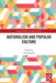 Nationalism and Popular Culture by Tim Nieguth